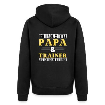Ich habe 2 Titel Papa und Trainer - Unisex Premium Bio Zip Hoodie - Schwarz - Hinten - Nico (187cm)