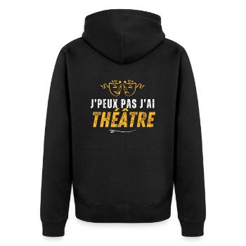 je peux pas j ai Théâtre Theatre - Veste à capuche bio Premium Unisexe - noir - Dos - Nico (187cm)