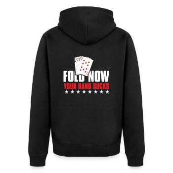 Poker: Fold Now Your Hand Sucks - Unisex Premium Bio Zip Hoodie - Schwarz - Hinten - Nico (187cm)