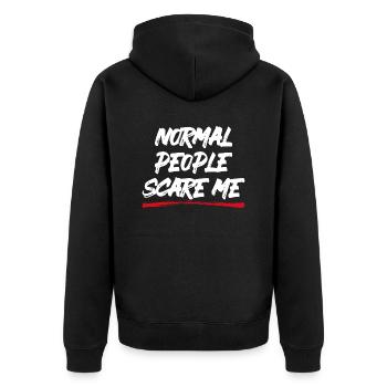 Normal People Scare Me - Psych Design - Unisex Premium Organic Zip Hoodie - black - Back - Nico (187cm)