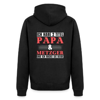 Ich habe 2 Titel Papa und Metzger - Unisex Premium Bio Zip Hoodie - Schwarz - Hinten - Nico (187cm)
