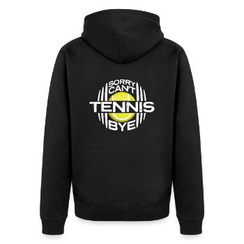 Sorry Can't Tennis Bye Zitat Lustiger Sportspruch - Unisex Premium Bio Zip Hoodie - Schwarz - Hinten - Nico (187cm)