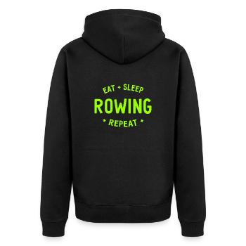 Eat Sleep Rowing Repeat Rowing Rowers - Unisex Premium Organic Zip Hoodie - black - Back - Nico (187cm)