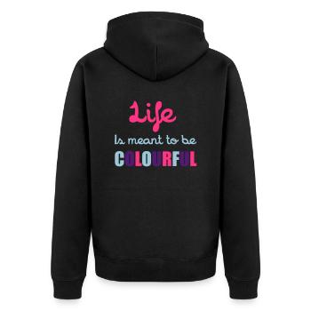 Life Is Colourful - Unisex Premium Organic Zip Hoodie - black - Back - Nico (187cm)