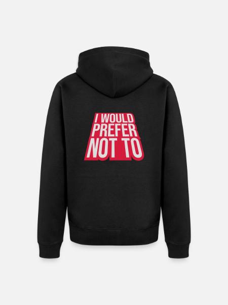 I prefer not to - Unisex Premium Organic Zip Hoodie - black