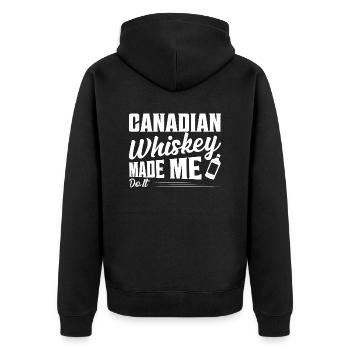 Canadian Whiskey Made Me Do It Canada Drinking - Unisex Premium Bio Zip Hoodie - Schwarz - Hinten - Nico (187cm)