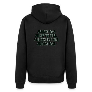 Jeder Tag ohne Zettel am Zeh ist ein guter Tag - Unisex Premium Bio Zip Hoodie - Schwarz - Hinten - Nico (187cm)