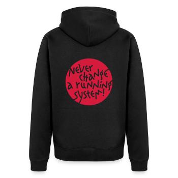 Ne jamais changer un système en fonctionnement - Veste à capuche bio Premium Unisexe - noir - Dos - Nico (187cm)