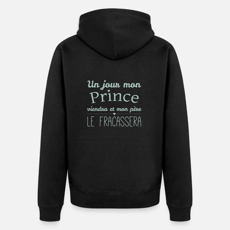 Un jour mon prince viendra et mon papa ... - Veste à capuche bio Premium Unisexe - noir