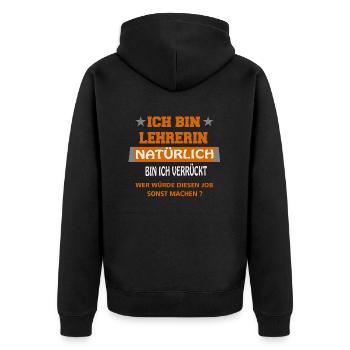 Lehrerin - Unisex Premium Bio Zip Hoodie - Schwarz - Hinten - Nico (187cm)
