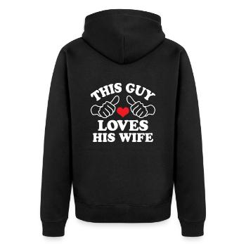 This Guy Loves His Wife - Unisex Premium Organic Zip Hoodie - black - Back - Nico (187cm)