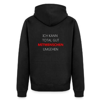 Mitmenschen umgehen | Witz Spruch lustig Geschenk - Unisex Premium Bio Zip Hoodie - Schwarz - Hinten - Nico (187cm)