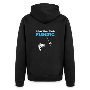 I just want to go fishing - anglers - Unisex Premium Organic Zip Hoodie - black - Back - Nico (187cm)