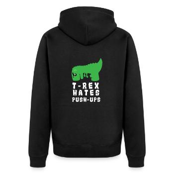 Funny Gym T-Rex Hates Push Ups Gift Idea - Unisex Premium Organic Zip Hoodie - black - Back - Nico (187cm)