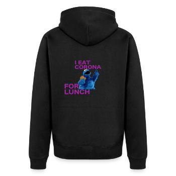 I eat corona for lunch - coronavirus shirt - Unisex Premium Organic Zip Hoodie - black - Back - Nico (187cm)