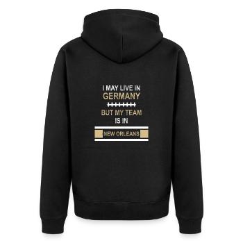 I May live in New Orleans | Saints fan shirt - Unisex Premium Organic Zip Hoodie - black - Back - Nico (187cm)