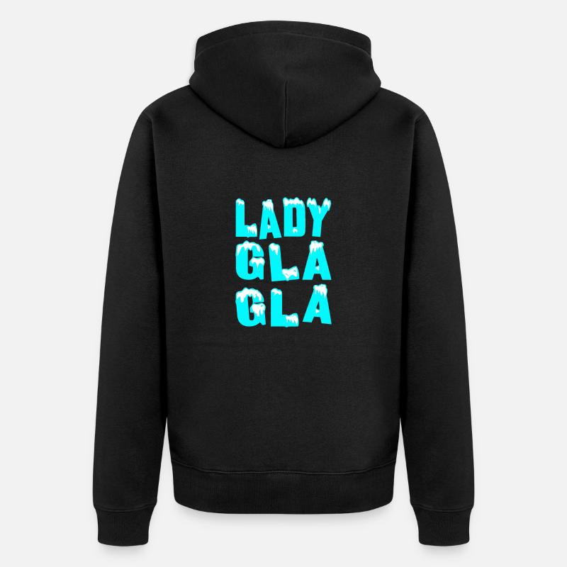 LADY GLA GLA ! - Veste à capuche bio Premium Unisexe - noir