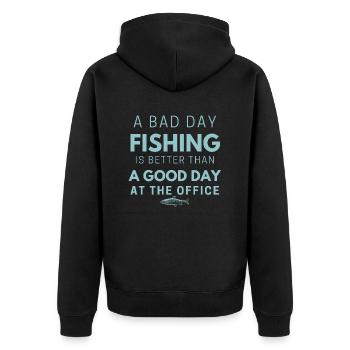 Bad Day Fishing Is Better Than Good Day At Office - Unisex Premium Organic Zip Hoodie - black - Back - Nico (187cm)