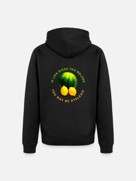 If life gives you melons, you may be dyslexic - Premium økologisk unisex-hættejakke - sort