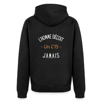 L'homme déçoit un C15 jamais idée cadeau c15 - Veste à capuche bio Premium Unisexe - noir - Dos - Nico (187cm)