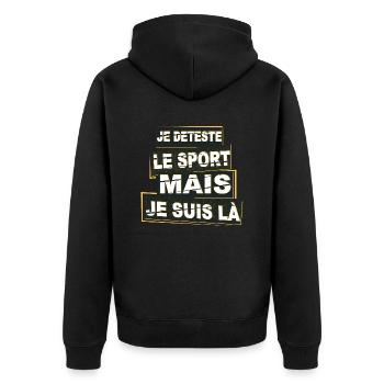 Je déteste le sport mais je suis là. Cadeau - Veste à capuche bio Premium Unisexe - noir - Dos - Nico (187cm)