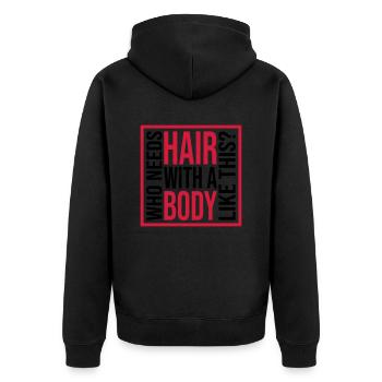 Who Needs Hair Spruch - Unisex Premium Bio Zip Hoodie - Schwarz - Hinten - Nico (187cm)