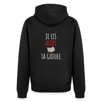 je lis alors ta gueule - Veste à capuche bio Premium Unisexe - noir - Dos - Nico (187cm)