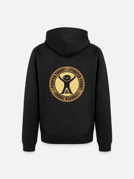 I pooped today quote - Unisex Premium Organic Zip Hoodie - black
