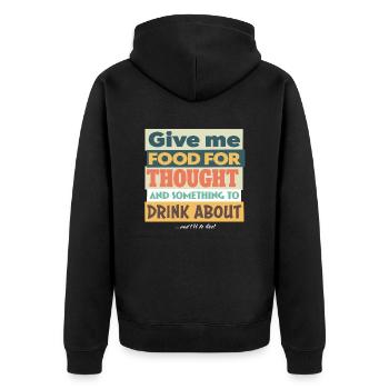 Food for thought & something to drink about ... - Unisex Premium Bio Zip Hoodie - Schwarz - Hinten - Nico (187cm)