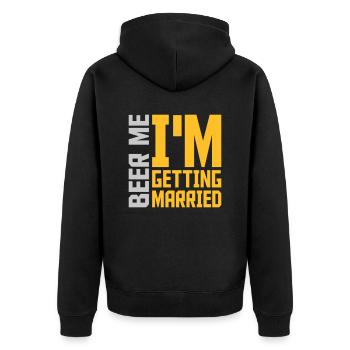 Beer Me Getting Married - Unisex Premium Organic Zip Hoodie - black - Back - Nico (187cm)