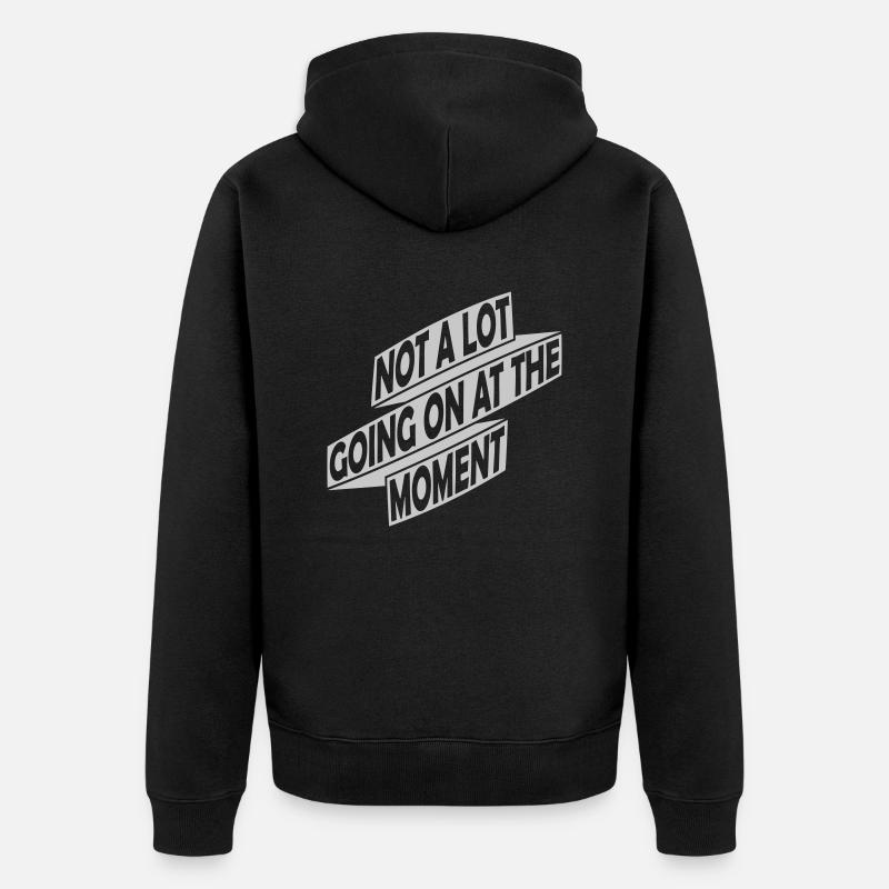 Not much going on - Unisex Premium Bio Zip Hoodie - Schwarz