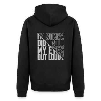 Roll My Eyes Out - Unisex Premium Bio Zip Hoodie - Schwarz - Hinten - Nico (187cm)