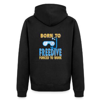 Born To Freedive, forced to work - Unisex Premium Organic Zip Hoodie - black - Back - Nico (187cm)