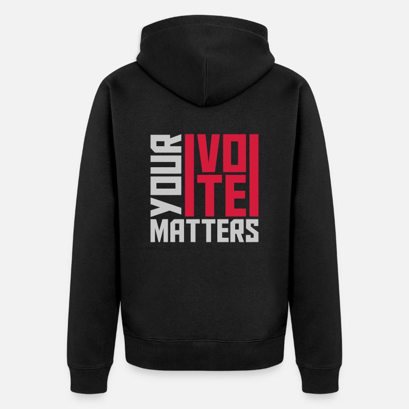 votre vote compte citation - Veste à capuche bio Premium Unisexe - noir