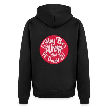 I may be wrong - Unisex Premium Organic Zip Hoodie - black - Back - Nico (187cm)