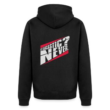 me sarcastic never Zitat - Unisex Premium Bio Zip Hoodie - Schwarz - Hinten - Nico (187cm)