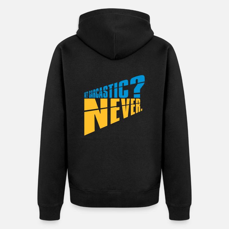 moi sarcastique ne cite jamais - Veste à capuche bio Premium Unisexe - noir