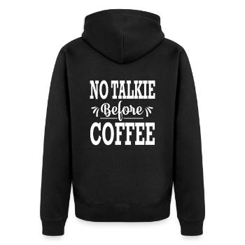 Pas de talkie avant le café - Veste à capuche bio Premium Unisexe - noir - Dos - Nico (187cm)