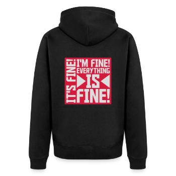 everything is fine quote - Unisex Premium Organic Zip Hoodie - black - Back - Nico (187cm)