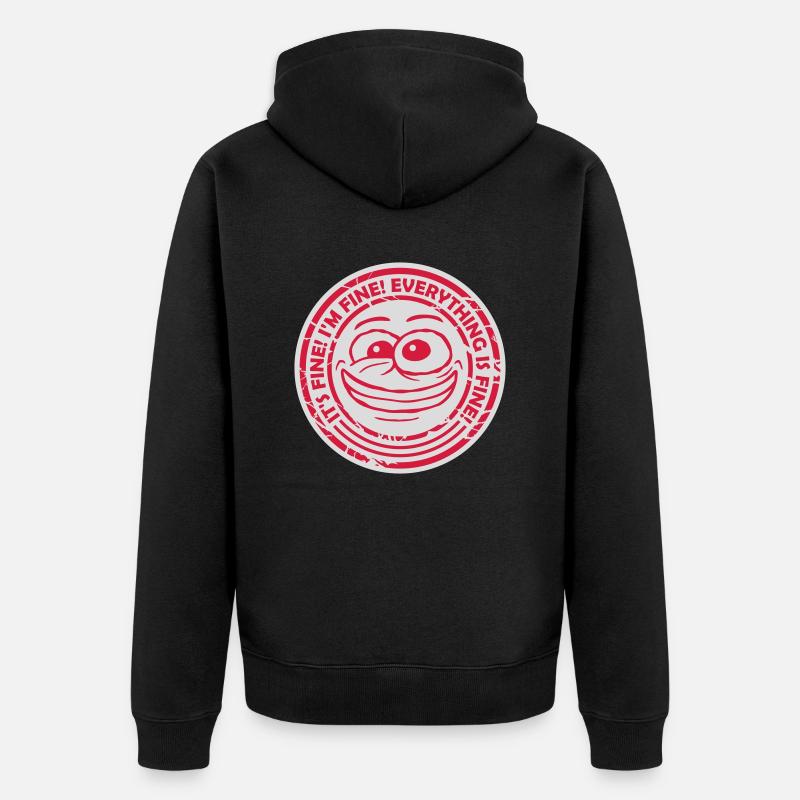 everything is fine Zitat - Unisex Premium Bio Zip Hoodie - Schwarz
