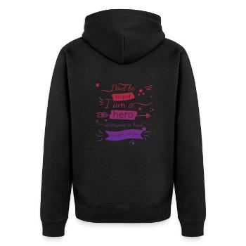 Ne sois pas stupide Je suis un héros, tout le monde est une citation de héros - Veste à capuche bio Premium Unisexe - noir - Dos - Nico (187cm)