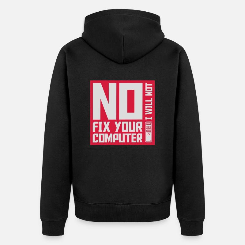 not fix your computer - Unisex Premium Bio Zip Hoodie - Schwarz