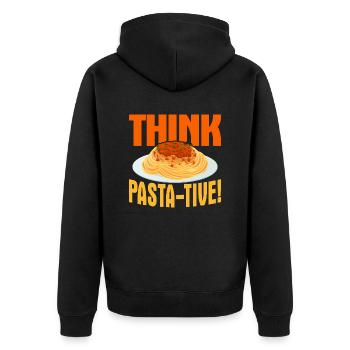 Think Pasta-Tive! Italian Food Pasta Lover - Unisex Premium Organic Zip Hoodie - black - Back - Nico (187cm)