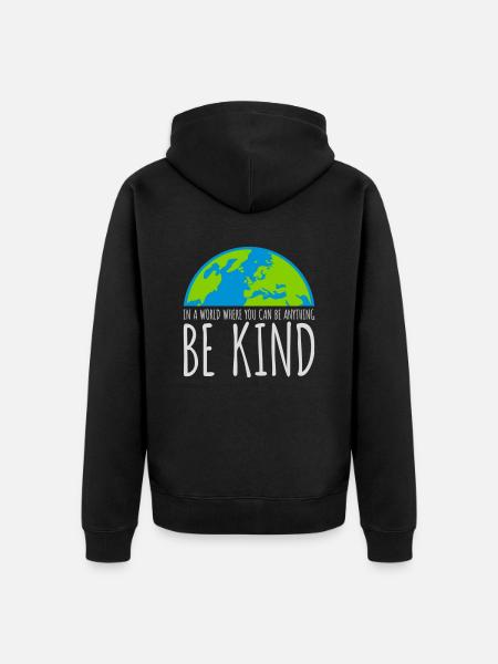 you can be kind - Unisex Premium Bio Zip Hoodie - Schwarz