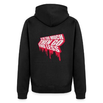 if im too much - Unisex Premium Bio Zip Hoodie - Schwarz - Hinten - Nico (187cm)