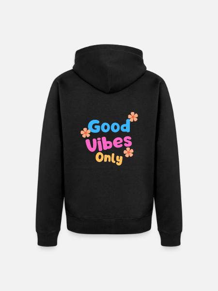 Good Vibes Only - Veste à capuche bio Premium Unisexe - noir