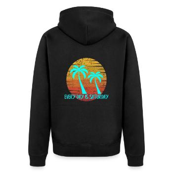 Every Day is Saturday - Unisex Premium Bio Zip Hoodie - Schwarz - Hinten - Nico (187cm)