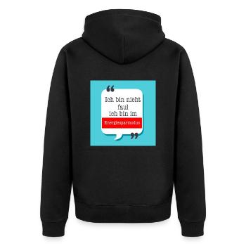 Ich bin nicht faul ich bin im Energiesparmodus - Unisex Premium Bio Zip Hoodie - Schwarz - Hinten - Nico (187cm)