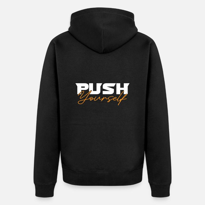 Push Yourself - Unisex Premium Bio Zip Hoodie - Schwarz