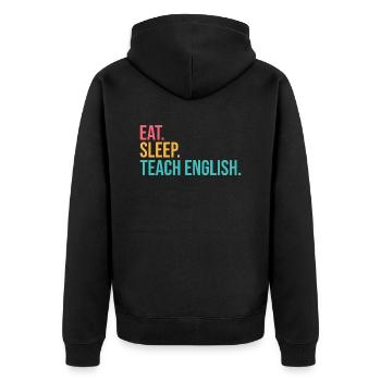Essen, Schlafen, Lehren, Wiederholen - Unisex Premium Bio Zip Hoodie - Schwarz - Hinten - Nico (187cm)